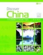 Kniha: Discover China 2 - Student´s Book Pack (Shaoyan Qi). MacMillan, 2011 Kniha: Discover China 2 - Student´s Book Pack (Shaoyan Qi). MacMillan, 2011