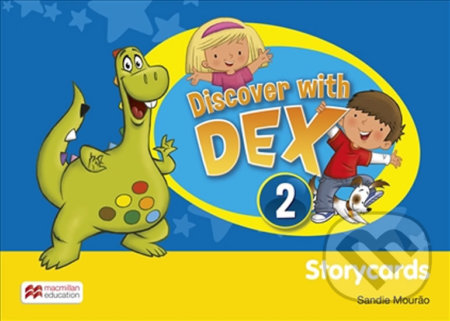 Kniha: Discover with Dex 2: Storycards (Sandie Mourao). MacMillan, 2015 Kniha: Discover with Dex 2: Storycards (Sandie Mourao). MacMillan, 2015