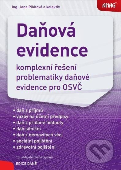 Daňová evidence 2022 - Jana Pilátová, ANAG, 2022