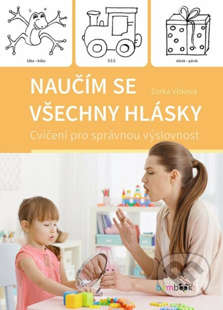 E-kniha: Naučím se všechny hlásky (Zorka Vítková). Grada, 2021 E-kniha: Naučím se všechny hlásky (Zorka Vítková). Grada, 2021