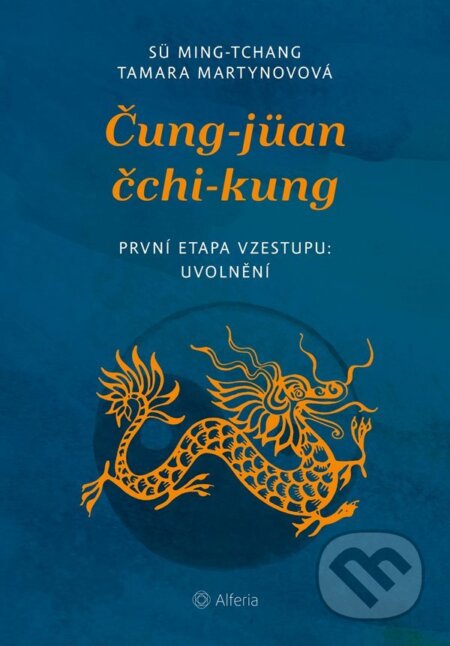 E-kniha: Čung-jüan čchi-kung (Sü Ming-tchang a Tamara Martyn). Grada, 2021 E-kniha: Čung-jüan čchi-kung (Sü Ming-tchang a Tamara Martyn). Grada, 2021