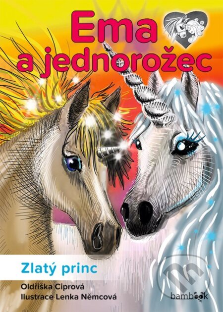 E-kniha: Ema a jednorožec – Zlatý princ (Oldřiška Ciprová). Grada, 2021 E-kniha: Ema a jednorožec – Zlatý princ (Oldřiška Ciprová). Grada, 2021