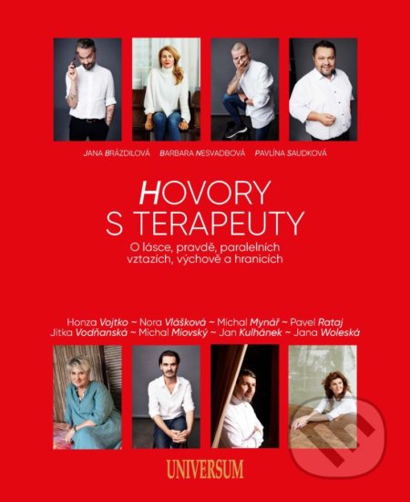 Kniha: Hovory s terapeuty (Barbara Nesvadbová, Jana Brázdilová a Paulína Saudková). Pragma, 2022 Kniha: Hovory s terapeuty (Barbara Nesvadbová, Jana Brázdilová a Paulína Saudková). Pragma, 2022