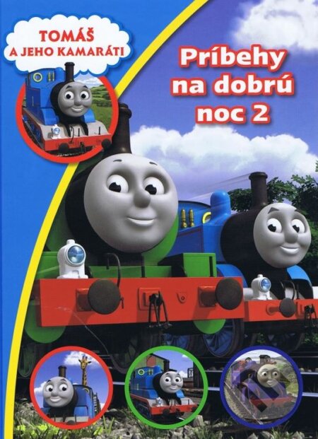Kniha: Tomáš a jeho kamaráti: Príbehy na dobrú noc 2 (Egmont SK). Egmont SK, 2013 Kniha: Tomáš a jeho kamaráti: Príbehy na dobrú noc 2 (Egmont SK). Egmont SK, 2013
