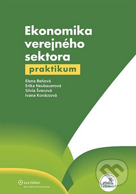 Kniha: Ekonomika verejného sektora (Elena Beňová a kolektív). Wolters Kluwer (Iura Edition), 2012 Kniha: Ekonomika verejného sektora (Elena Beňová a kolektív). Wolters Kluwer (Iura Edition), 2012