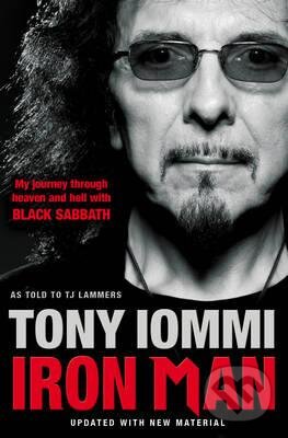 Kniha: Iron Man (Tony Iommi). Simon & Schuster, 2012 Kniha: Iron Man (Tony Iommi). Simon & Schuster, 2012