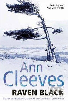 Kniha: Raven Black (Ann Cleeves). Pan Macmillan Kniha: Raven Black (Ann Cleeves). Pan Macmillan