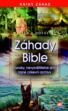 Kniha: Záhady bible (Jan A. Novák). Alpress, 2013 Kniha: Záhady bible (Jan A. Novák). Alpress, 2013