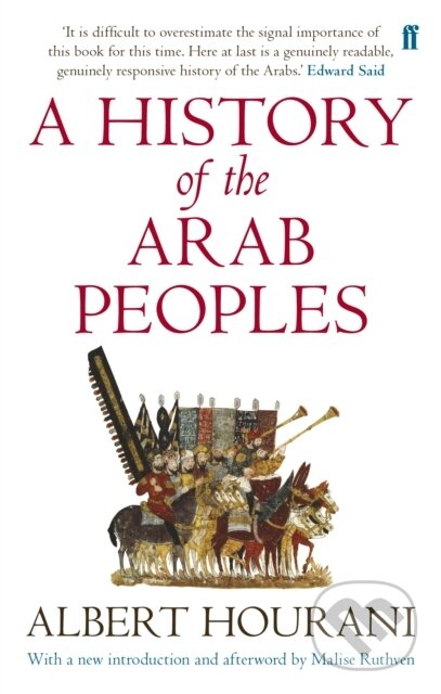 Kniha: A History of the Arab Peoples (Albert Hourani). Faber and Faber, 2013 Kniha: A History of the Arab Peoples (Albert Hourani). Faber and Faber, 2013