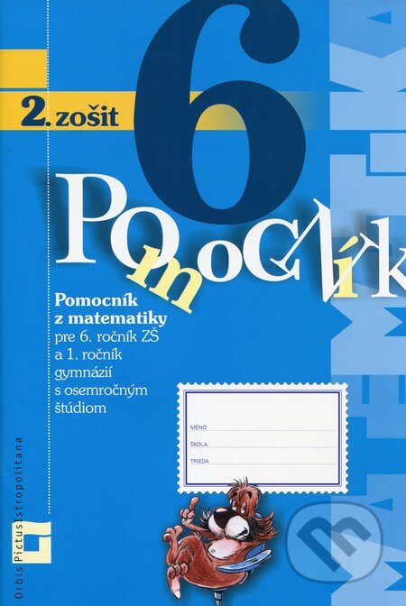 Kniha: Pomocník z matematiky pre 6. ročník základných škôl a 1. ročník gymnázií s osemročným štúdiom (2. zošit) (Peter Bero a Zuzana Berová). Orbis Pictus Istropolitana, 2012 Kniha: Pomocník z matematiky pre 6. ročník základných škôl a 1. ročník gymnázií s osemročným štúdiom (2. zošit) (Peter Bero a Zuzana Berová). Orbis Pictus Istropolitana, 2012