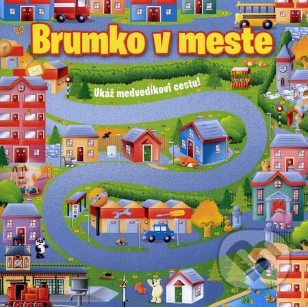 Kniha: Brumko v meste (Tom James). Fortuna Libri, 2013 Kniha: Brumko v meste (Tom James). Fortuna Libri, 2013