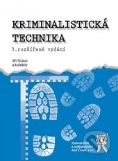 Kniha: Kriminalistická technika (Aleš Čeněk). Aleš Čeněk, 2013 Kniha: Kriminalistická technika (Aleš Čeněk). Aleš Čeněk, 2013