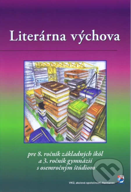 Kniha: Literárna výchova pre 8. ročník základných škôl a 3. ročník gymnázií s osemročným štúdiom (Daniela Petríková). VKÚ Harmanec, 2012 Kniha: Literárna výchova pre 8. ročník základných škôl a 3. ročník gymnázií s osemročným štúdiom (Daniela Petríková). VKÚ Harmanec, 2012