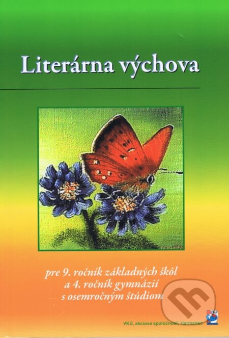 Kniha: Literárna výchova pre 9. ročník základných škôl (Daniela Petríková). VKÚ Harmanec, 2012 Kniha: Literárna výchova pre 9. ročník základných škôl (Daniela Petríková). VKÚ Harmanec, 2012