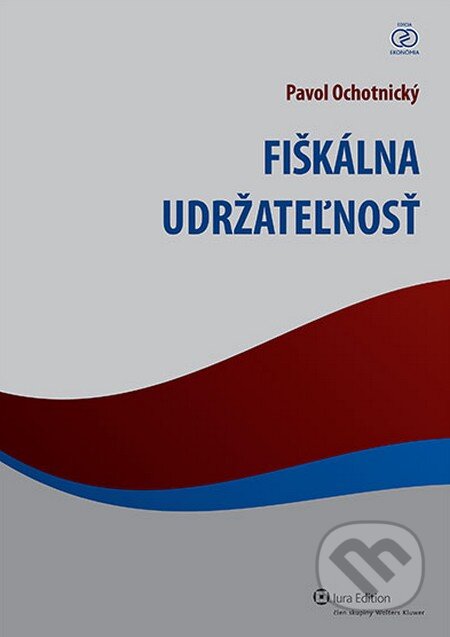Kniha: Fiškálna udržateľnosť (Pavol Ochotnický). Wolters Kluwer (Iura Edition), 2012 Kniha: Fiškálna udržateľnosť (Pavol Ochotnický). Wolters Kluwer (Iura Edition), 2012