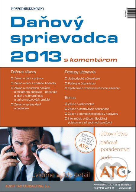Kniha: Daňový sprievodca 2013 (Hospodárske noviny). Hospodárske noviny, 2013 Kniha: Daňový sprievodca 2013 (Hospodárske noviny). Hospodárske noviny, 2013