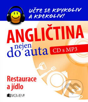 Angličtina nejen do auta - CD s MP3 (Anna Kronusová a Markéta Galatová). Nakladatelství Fragment, 2013 Angličtina nejen do auta - CD s MP3 (Anna Kronusová a Markéta Galatová). Nakladatelství Fragment, 2013