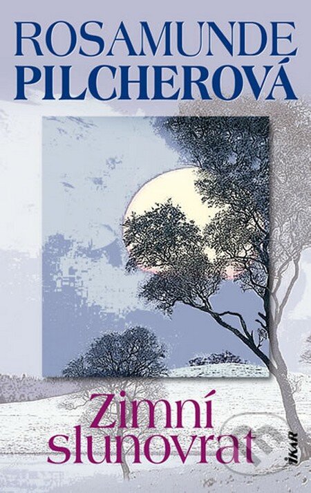 Kniha: Zimní slunovrat (Rosamunde Pilcher). Ikar CZ, 2013 Kniha: Zimní slunovrat (Rosamunde Pilcher). Ikar CZ, 2013