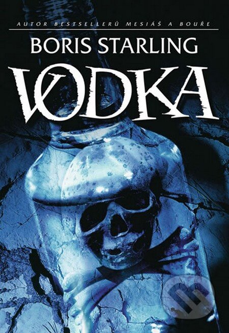 Kniha: Vodka (Boris Starling). Domino, 2004 Kniha: Vodka (Boris Starling). Domino, 2004