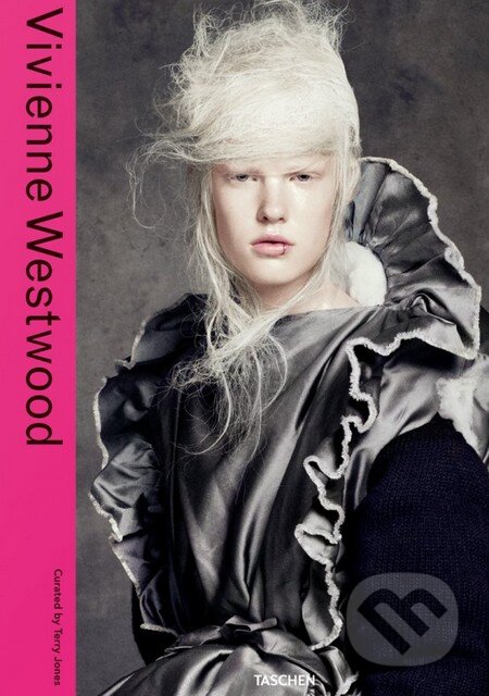Kniha: Vivienne Westwood (Terry Jones). Taschen, 2013 Kniha: Vivienne Westwood (Terry Jones). Taschen, 2013