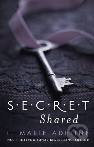 Kniha: S.E.C.R.E.T - Shared (L. Marie Adeline). Corgi Books, 2013 Kniha: S.E.C.R.E.T - Shared (L. Marie Adeline). Corgi Books, 2013