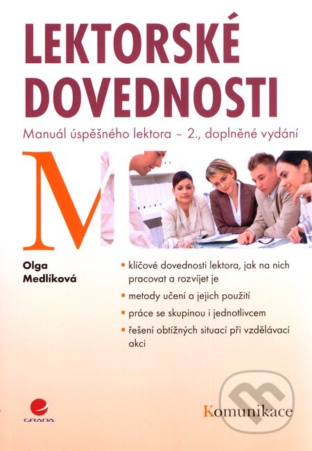 Kniha: Lektorské dovednosti (Olga Medlíková). Grada, 2013 Kniha: Lektorské dovednosti (Olga Medlíková). Grada, 2013