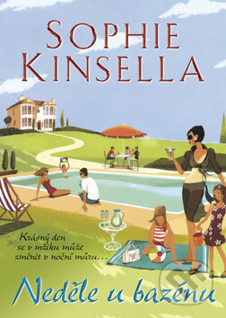 Kniha: Neděle u bazénu (Sophie Kinsella). BB/art, 2013 Kniha: Neděle u bazénu (Sophie Kinsella). BB/art, 2013