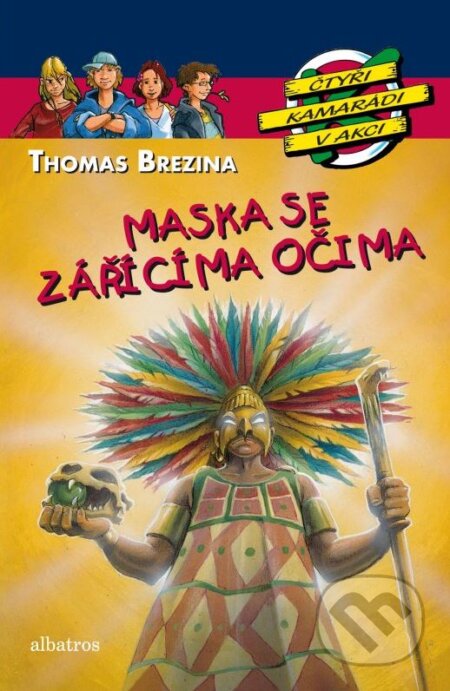 Kniha: Maska se zářícíma očima (Thomas C. Brezina). Albatros CZ, 2013 Kniha: Maska se zářícíma očima (Thomas C. Brezina). Albatros CZ, 2013