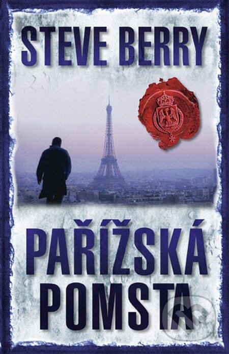 Kniha: Pařížská pomsta (Steve Berry). Domino, 2013 Kniha: Pařížská pomsta (Steve Berry). Domino, 2013