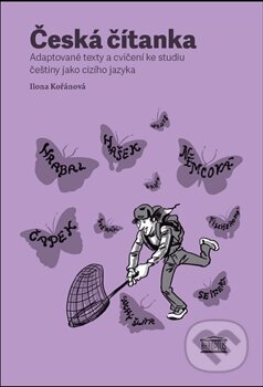 Kniha: Česká čítanka (Ilona Kořánová). Akropolis, 2013 Kniha: Česká čítanka (Ilona Kořánová). Akropolis, 2013