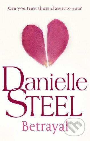 Kniha: Betrayal (Danielle Steel). Corgi Books, 2013 Kniha: Betrayal (Danielle Steel). Corgi Books, 2013