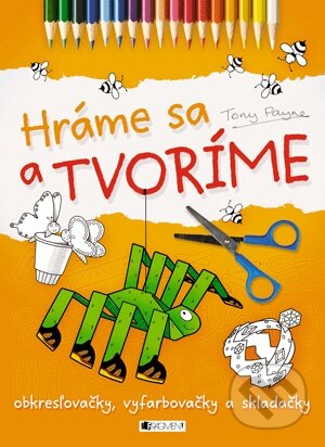 Kniha: Hráme sa a tvoríme (Tony Payne). Fragment, 2013 Kniha: Hráme sa a tvoríme (Tony Payne). Fragment, 2013