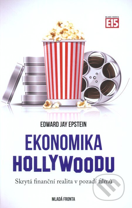 Kniha: Ekonomika Hollywoodu (Edward Jay Epstein). Mladá fronta, 2013 Kniha: Ekonomika Hollywoodu (Edward Jay Epstein). Mladá fronta, 2013