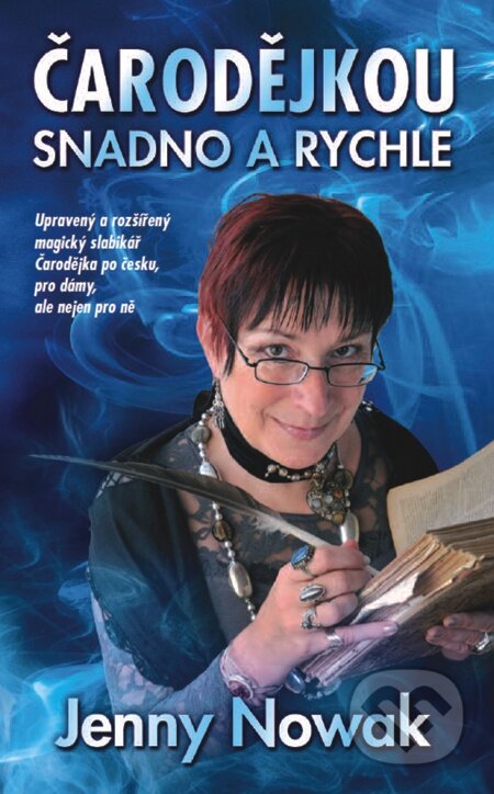 E-kniha: Čarodějkou rychle a snadno (Jenny Nowak). Metafora, 2010 E-kniha: Čarodějkou rychle a snadno (Jenny Nowak). Metafora, 2010