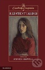 The Cambridge Companion to Existentialism - Steven Crowell, Cambridge University Press, 2012