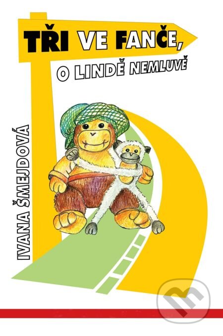 E-kniha: Tři ve Fanče, o Lindě nemluvě (Ivana Šmejdová). Carpe diem, 2012 E-kniha: Tři ve Fanče, o Lindě nemluvě (Ivana Šmejdová). Carpe diem, 2012