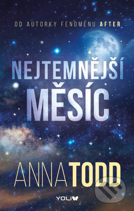 Kniha: Nejtemnější měsíc (Anna Todd). YOLi CZ, 2024 Kniha: Nejtemnější měsíc (Anna Todd). YOLi CZ, 2024