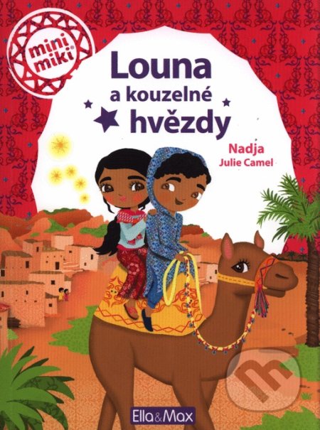 Kniha: Louna a kouzelné hvězdy (Nadja). Ella & Max, 2022 Kniha: Louna a kouzelné hvězdy (Nadja). Ella & Max, 2022