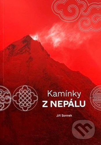 Kniha: Kamínky z Nepálu (Jiří Sonnek). Jiří Sonnek, 2021 Kniha: Kamínky z Nepálu (Jiří Sonnek). Jiří Sonnek, 2021