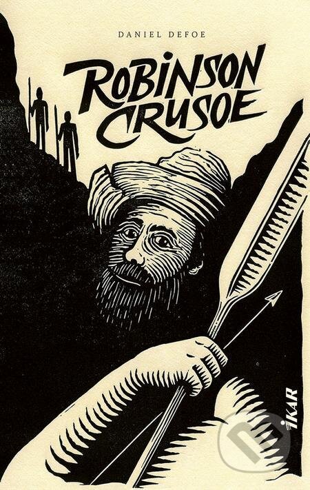 E-kniha: Robinson Crusoe (Daniel Defoe). Ikar, 2022 E-kniha: Robinson Crusoe (Daniel Defoe). Ikar, 2022