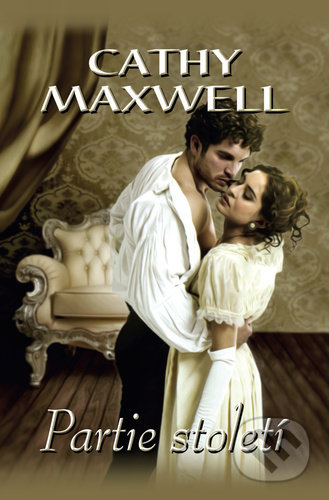 Kniha: Partie století (Cathy Maxwell). OLDAG, 2022 Kniha: Partie století (Cathy Maxwell). OLDAG, 2022