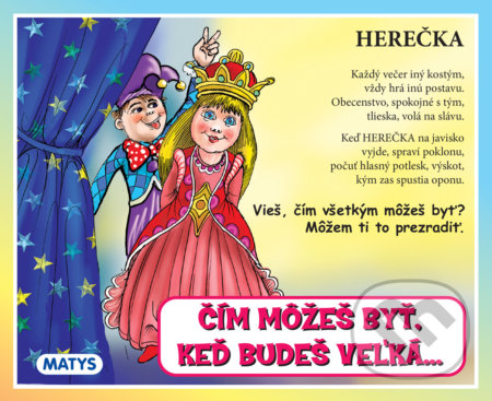 Kniha: Čím môžeš byť, keď budeš veľká... (Denisa Brliťová). Matys, 2022 Kniha: Čím môžeš byť, keď budeš veľká... (Denisa Brliťová). Matys, 2022