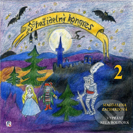 Audiokniha: Strašidelný kongres 2 (Magdalena Zachardová). RIAFILM, 2022 Audiokniha: Strašidelný kongres 2 (Magdalena Zachardová). RIAFILM, 2022