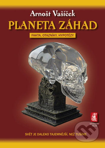 Kniha: Planeta záhad (Arnošt Vašíček). Mystery Film, 2022 Kniha: Planeta záhad (Arnošt Vašíček). Mystery Film, 2022