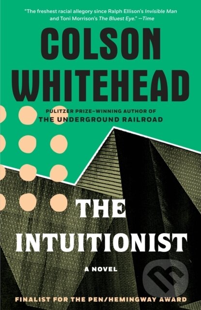 E-kniha: The Intuitionist (Colson Whitehead). Saga Egmont International, 2012 E-kniha: The Intuitionist (Colson Whitehead). Saga Egmont International, 2012