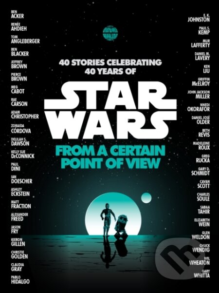 E-kniha: From a Certain Point of View (Meg Cabot, Nnedi Okorafor, Pierce Brown, Renee Ahdieh a Sabaa Tahir). Random House, 2017 E-kniha: From a Certain Point of View (Meg Cabot, Nnedi Okorafor, Pierce Brown, Renee Ahdieh a Sabaa Tahir). Random House, 2017