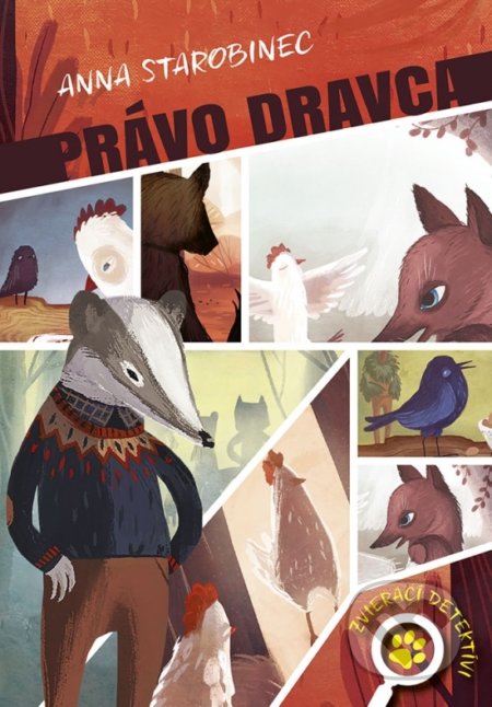 Kniha: Zvierací detektívi 2: Právo dravca (Anna Starobinec). Stonožka, 2022 Kniha: Zvierací detektívi 2: Právo dravca (Anna Starobinec). Stonožka, 2022