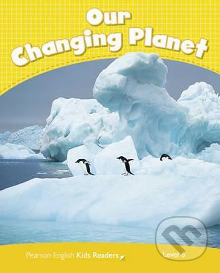 Kniha: Pearson English Readers Level 6: Changing Planet Rdr CLIL AmE (Coleen Degnan-Veness). Pearson, 2013 Kniha: Pearson English Readers Level 6: Changing Planet Rdr CLIL AmE (Coleen Degnan-Veness). Pearson, 2013