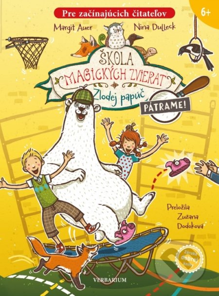 Kniha: Škola magických zvierat - Pátrame! - 2. diel: Zlodej papúč (Margit Auer). Verbarium, 2022 Kniha: Škola magických zvierat - Pátrame! - 2. diel: Zlodej papúč (Margit Auer). Verbarium, 2022