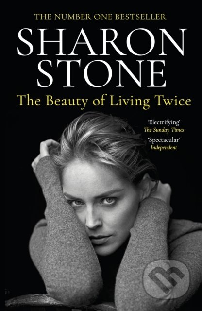 Kniha: The Beauty of Living Twice (Sharon Stone). Allen and Unwin, 2022 Kniha: The Beauty of Living Twice (Sharon Stone). Allen and Unwin, 2022